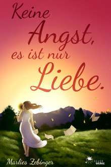 Keine Angst, es ist nur Liebe.